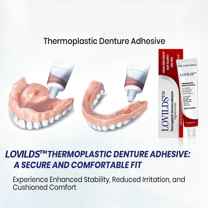 ✨2025 Upgraded Formula✨ LOVILDS™ Thermoplastic Denture Adhesiv