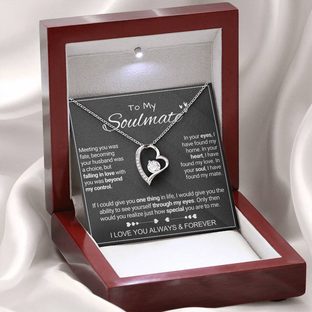 To My Soulmate - My Mate - Forever Love Necklace
